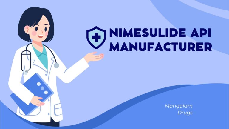 Nimesulide API Manufacturer
